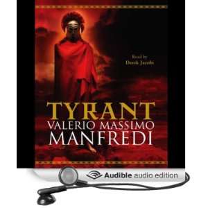  Tyrant (Audible Audio Edition) Valerio Massimo Manfredi 