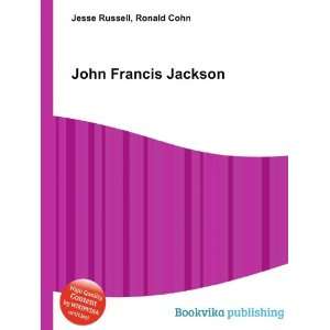  John Francis Jackson Ronald Cohn Jesse Russell Books