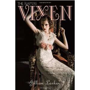  Vixen (The Flappers) [Hardcover] Jillian Larkin Books