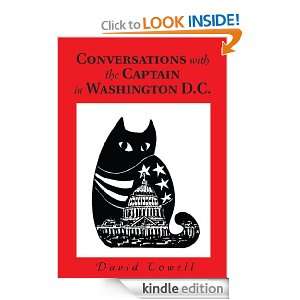 Conversations with the Captain in Washington D.C. David Towell Jr 