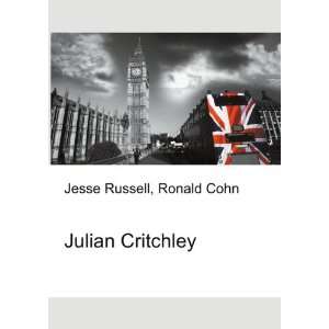  Julian Critchley Ronald Cohn Jesse Russell Books