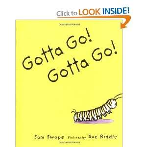  Gotta Go Gotta Go (Sunburst Book) [Paperback] Sam Swope 