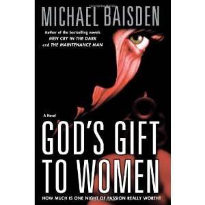  Gods Gift to Women A Novel [Hardcover] Michael Baisden Books