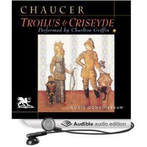  Troilus and Criseyde (Audible Audio Edition) Geoffrey 