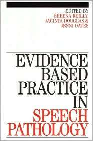 Evidence Based Practice in Speech Pathology, (1861563205), Sheena 