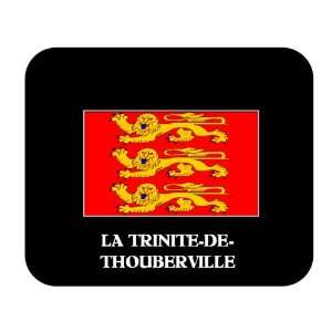  Haute Normandie   LA TRINITE DE THOUBERVILLE Mouse Pad 