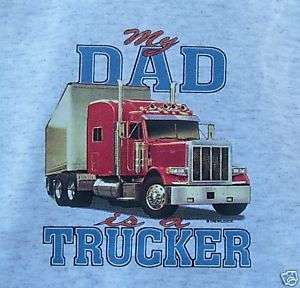 My Dad is a Trucker Infant Toddler T Shirt New  