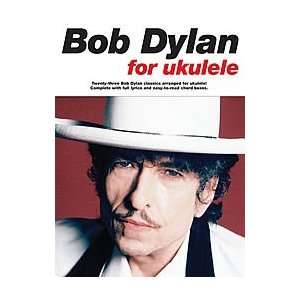  Music Sales Bob Dylan for Ukulele Songbook Musical 