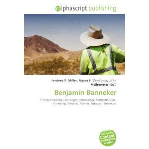  Benjamin Banneker (9786132714732) Books