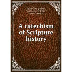 com A catechism of Scripture history Ire. [from old catalog],Kerney 