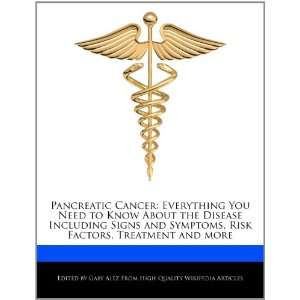  Pancreatic Cancer Everything You Need to Know About the 