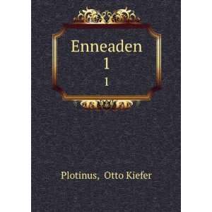 Enneaden Otto Kiefer Plotinus  Books