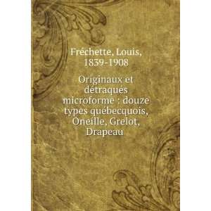  Originaux et dÃ©traquÃ©s douze types quÃ©becquois 