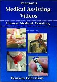 Pearsons Medical Assisting Videos Clinical Medical Assisting DVD 