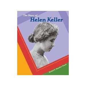  The Story of Helen Keller Rachel A. Koestler Grack Books