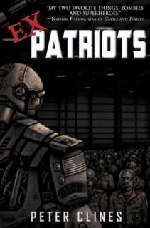   Ex Patriots by Peter Clines, Permuted Press  NOOK 