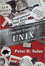   of UNIX, (0201547775), Peter H. Salus, Textbooks   
