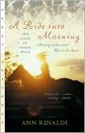   A Ride Into Morning by Ann Rinaldi, Harcourt Books 