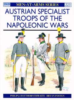 NAPOLEONIC WARS AUSTRIAN SPECIALIST TROOPS  OSPREY 223  