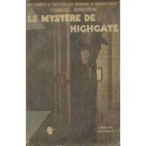  Le mystère de highgate Kingston Charles Books
