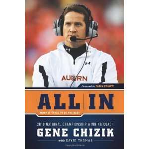   It Takes to Be the Best [Hardcover] Gene Chizik  Books