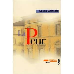  La Peur Laura Griamldi Books