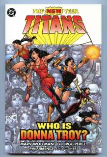 The New Teen Titans Who is Donna Troy? 1st Printing  