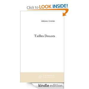 Tailles douces (French Edition) Antoine Cibirski  Kindle 