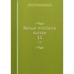   Offiziersgesellschaft Revue militaire suisse (Lausanne ) Books