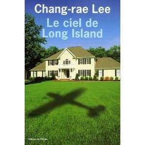  Le ciel de Long Island Chang Rae Lee Books