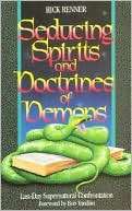 Seducing Spirits and Doctrines Rick Renner