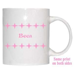  Personalized Name Gift   Beca Mug 