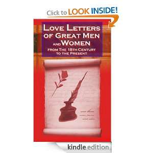 Love Letters of Great Men and Women  From The Eighteenth Century To 