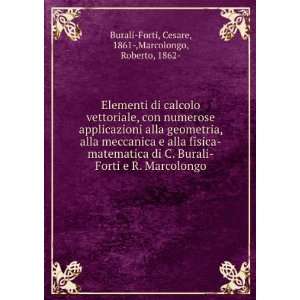    Cesare, 1861 ,Marcolongo, Roberto, 1862  Burali Forti Books