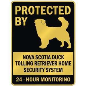 PROTECTED BY  NOVA SCOTIA DUCK TOLLING RETRIEVER HOME SECURITY SYSTEM 