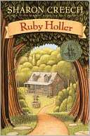   Ruby Holler by Sharon Creech, HarperCollins 