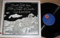 FOLK SONGS OF CANADA DONALD BELL BARITONE LP  