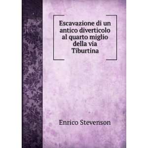   Miglio Della Via Tiburtina (Italian Edition) Enrico Stevenson Books