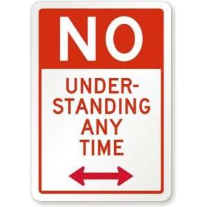    Standing Anytime with Bidirectional Arrow Aluminum Sign, 10 x 7