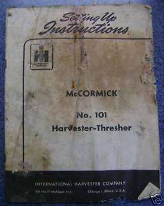 1957 McCormick International Thresher 101 Set up Manual  