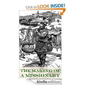 The Making of a Missionary, or, Day Dreams in Earnest A Story of 