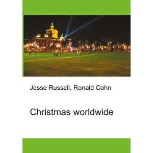  Christmas worldwide Ronald Cohn Jesse Russell Books
