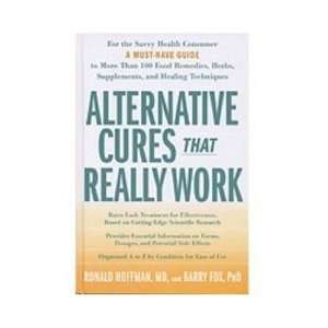 Alternative Cures that Really Work Theyve Passed Scientific Scrutiny 