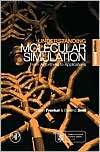 Understanding Molecular Simulation From Algorithms to Applications 