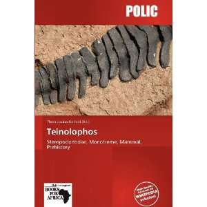  Teinolophos (9786138769941) Theia Lucina Gerhild Books