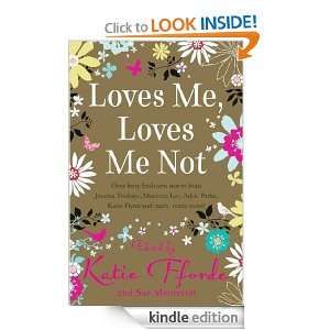Loves Me, Loves Me Not (MIRA) Romantic Novelists Association, Katie 
