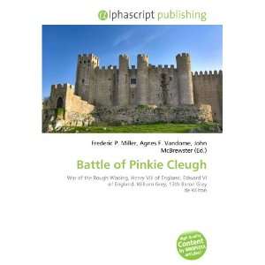  Battle of Pinkie Cleugh (9786132700476) Books