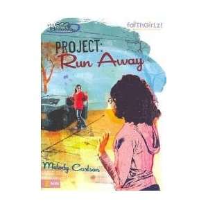 Project Run Away