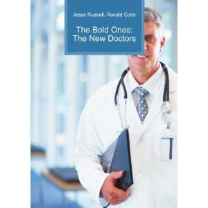  The Bold Ones The New Doctors Ronald Cohn Jesse Russell 