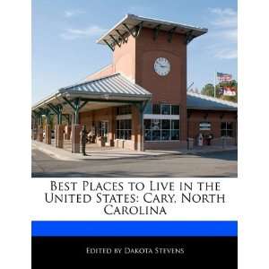   States Cary, North Carolina (9781171174288) Dakota Stevens Books